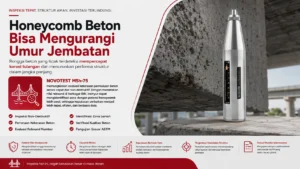 PENGUKURAN KEKUATAN PADA BETON JEMBATAN YANG MENGALAMI HONEYCOMB