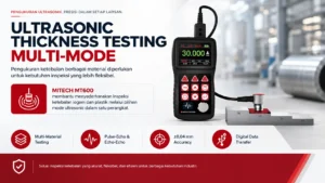 ULTRASONIC THICKNESS TESTING MULTI-MODE MITECH MT600 membantu menyederhanakan inspeksi ukur ketebalan logam dan plastik melalui pilihan mode ultrasonic dalam satu perangkat.